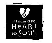 A FESTIVAL OF THE HEART & SOUL