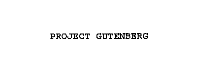 PROJECT GUTENBERG