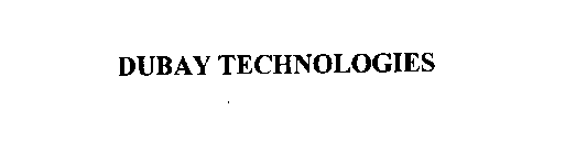 DUBAY TECHNOLOGIES