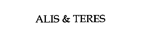 ALIS & TERES
