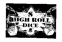 HIGH ROLL DICE