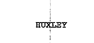 HUXLEY