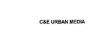 C&E URBAN MEDIA