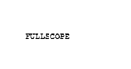 FULLSCOPE