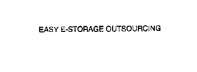 EASY E-STORAGE OUTSOURCING