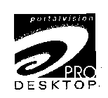 PORTALVISION PRO DESKTOP AND DESIGN