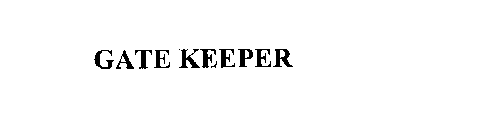 GATE KEEPER