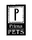 P PRIMA PETS