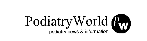 PODIATRYWORLD PODIATRY NEWS & INFORMATION PW