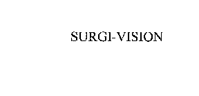 SURGI-VISION