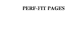 PERF-FIT PAGES