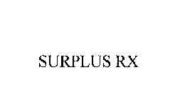 SURPLUS RX