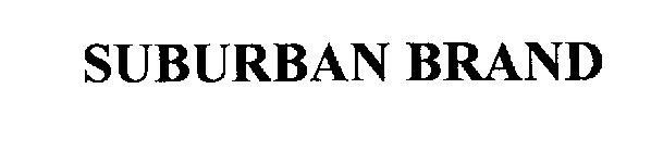 SUBURBAN BRAND