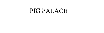 PIG PALACE