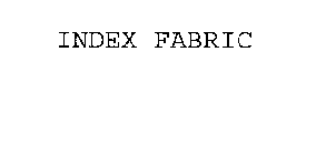 INDEX FABRIC
