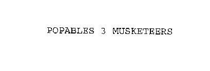 POPABLES 3 MUSKETEERS