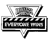 BONANZA PRESS EVERYONE WINS