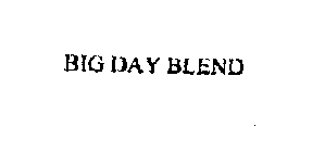 BIG DAY BLEND
