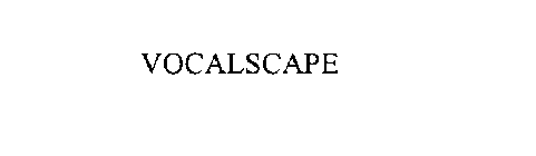 VOCALSCAPE