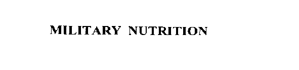 MILITARY NUTRITION