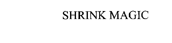 SHRINK MAGIC