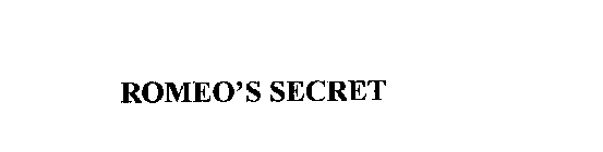 ROMEO'S SECRET