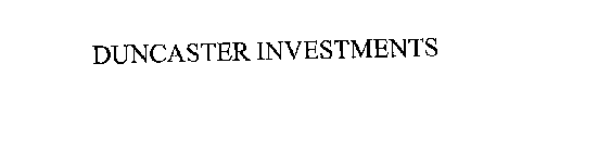 DUNCASTER INVESTMENTS