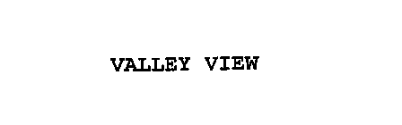 VALLEY VIEW