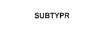 SUBTYPR