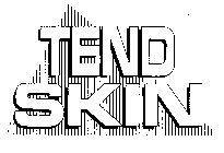 TEND SKIN