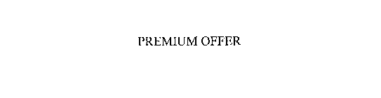 PREMIUM OFFER