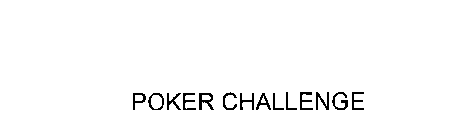 POKER CHALLENGE