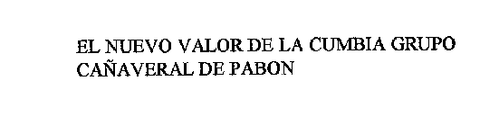 EL NUEVO VALOR DE LA CUMBIA GRUPO CANAVERAL DE PABON