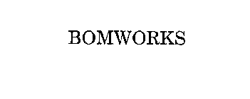 BOMWORKS