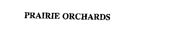 PRAIRIE ORCHARDS