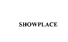 SHOWPLACE