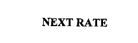 NEXT RATE