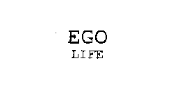 EGO LIFE