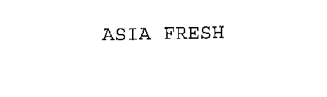 ASIA FRESH