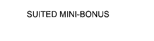 SUITED MINI-BONUS