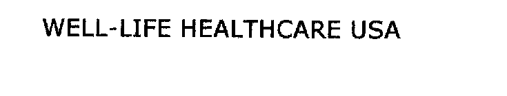 WELL-LIFE HEALTHCARE USA