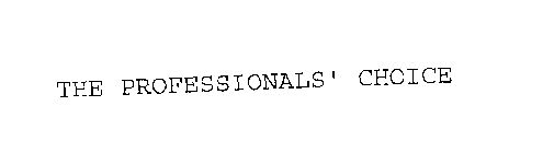THE PROFESSIONALS' CHOICE