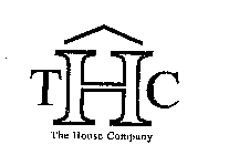 THC THE HOUSE COMPANY