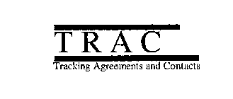 TRAC TRACKING AGREEMENTS AND CONTACTS