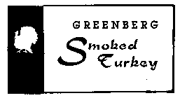 GREENBERG SMOKED TURKEY