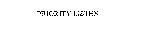 PRIORITY LISTEN