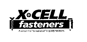 X+CELL FASTNERS A STANDARD OF 