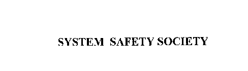 SYSTEM SAFETY SOCIETY
