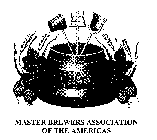 MBAA MASTER BREWERS ASSOCIATION OF THE AMERICAS