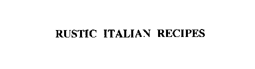 RUSTIC ITALIAN RECIPES